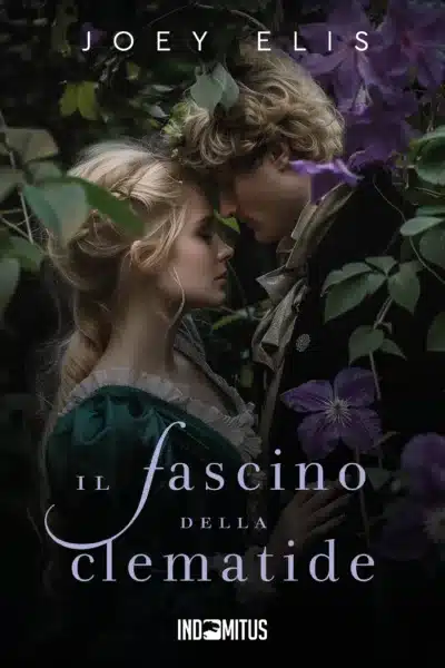 Libro "Il fascino della clematide" di Joey Elis - Indomitus Publishing