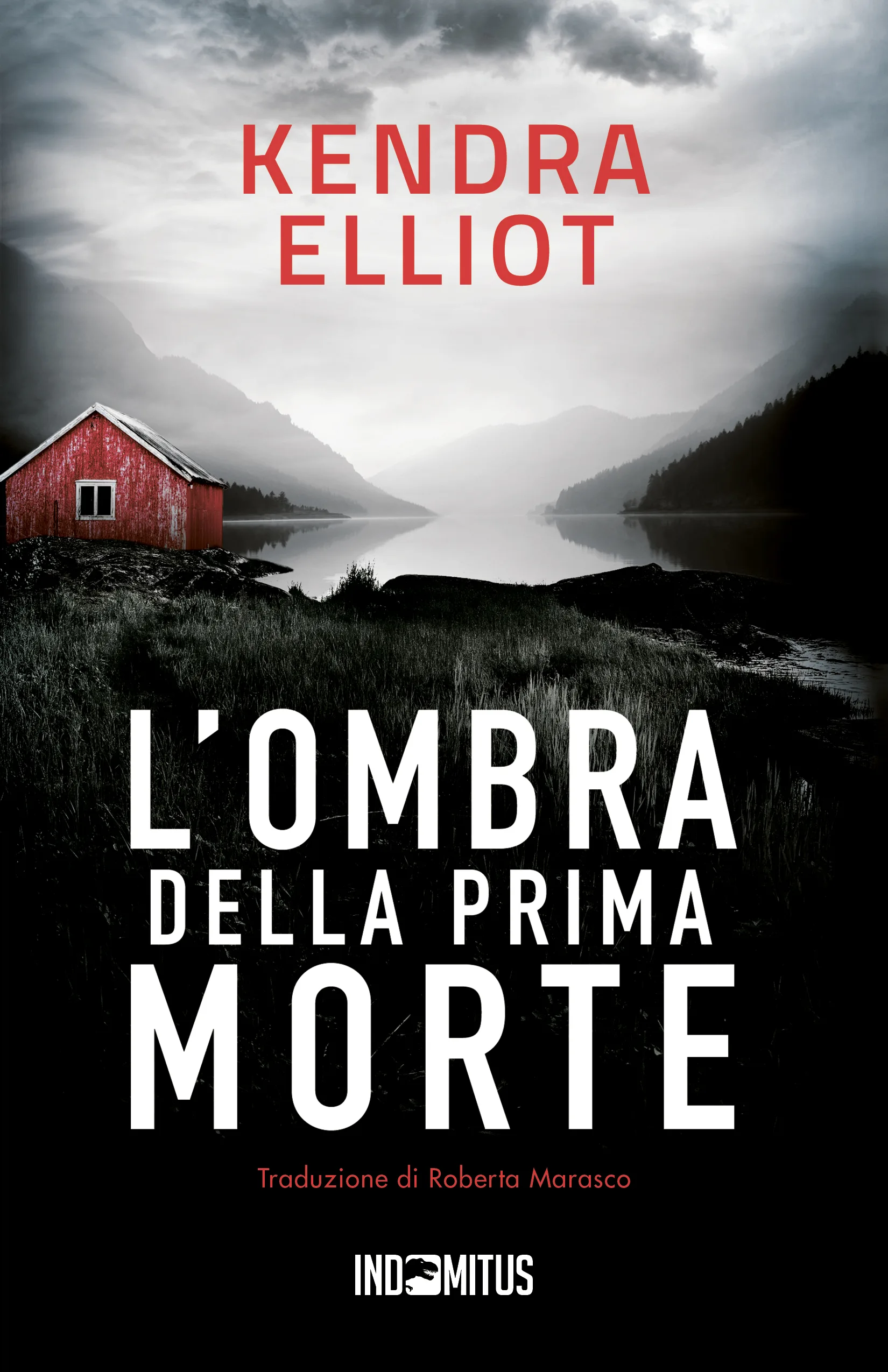 Libro L'ombra della prima morte di Kendra Elliot - Indomitus Publishing