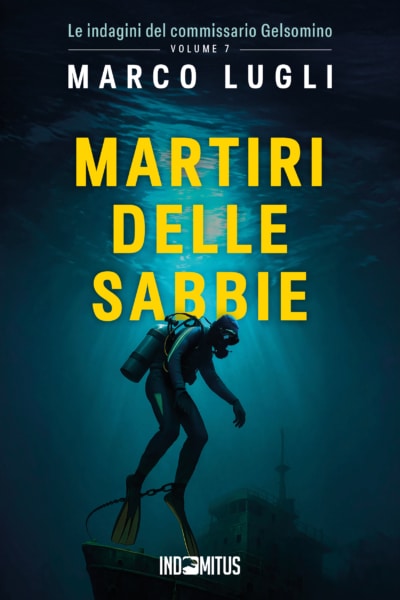 Libro Martiri delle sabbie di Marco Lugli - Indomitus Publishing