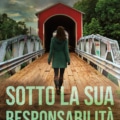 ARRIVA IN ITALIA “SOTTO LA SUA RESPONSABILITÀ” DI MELINDA LEIGH: MENTRE LO SCERIFFO BREE TAGGERT DÀ LA CACCIA A UN SERIAL KILLER, DIVENTA PRESTO LEI STESSA IL BERSAGLIO IN UN THRILLER POLIZIESCO MOZZAFIATO